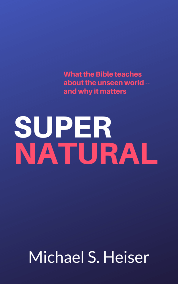 [ Book Summary ] Supernatural by Michael Heiser — Accelerate Books