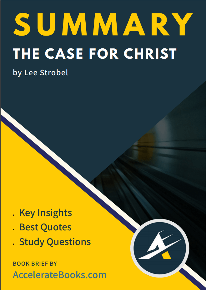 [ Book Summary ] Book Summary of The Case for Christ by Lee Strobel ...