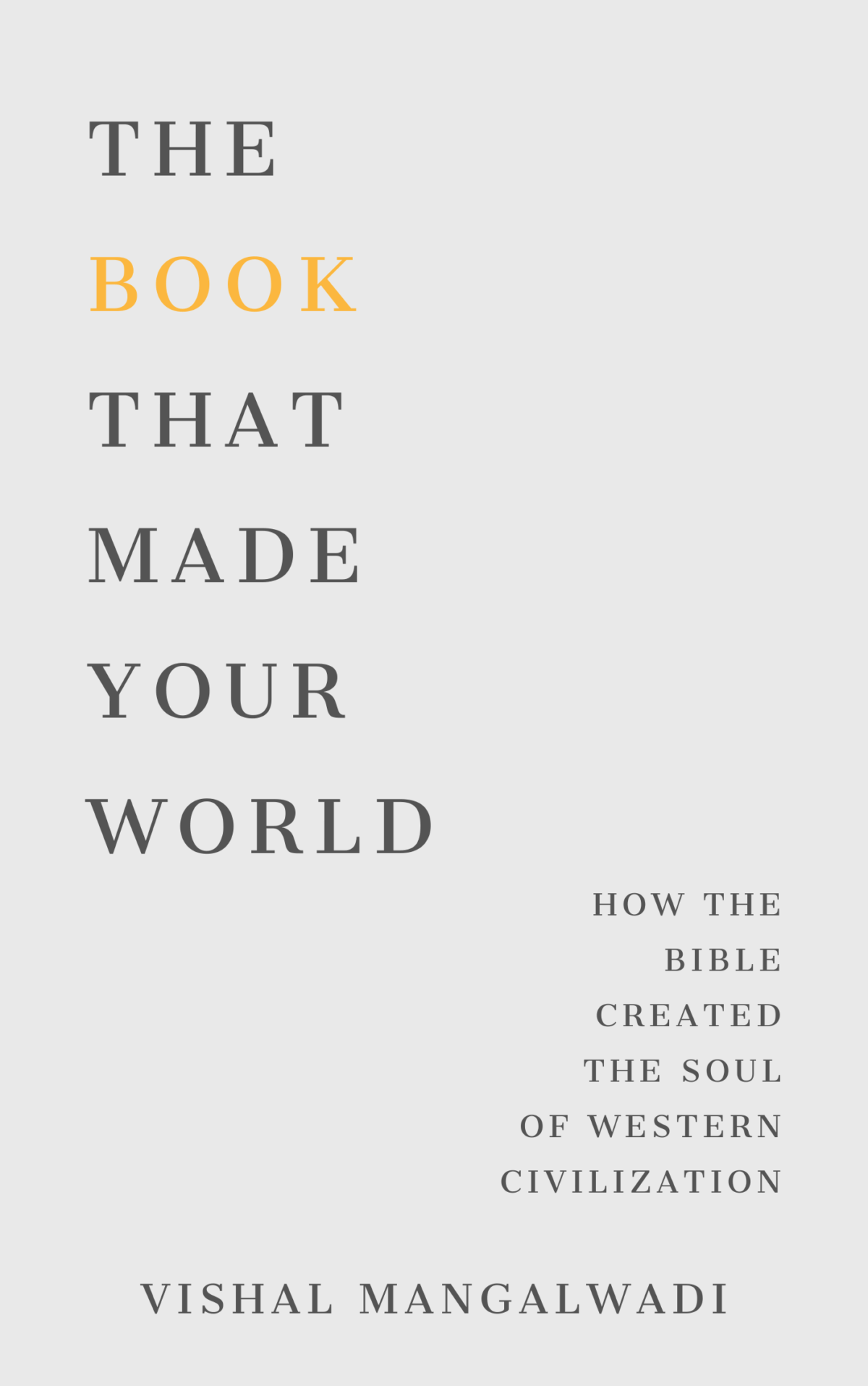 Book Summary Book Summary Of The Book That Made Your World By
