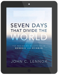 Book Summary of Seven Days That Divide The World by John C. Lennox