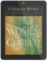 Book Summary of The Role of Women in the Church by Charles Ryrie