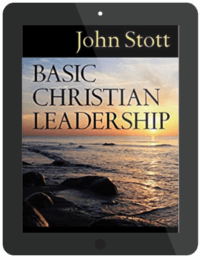 Book Summary of Basic Christian Leadership by John Stott