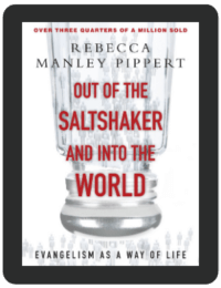 Book Summary of Out of the Saltshaker and into the World by Rebecca Manley Pippert