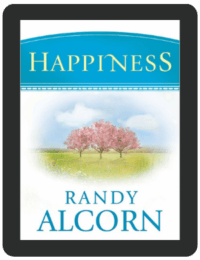 Book Summary of Happiness by Randy Alcorn